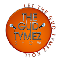 The Gud Tymez Show